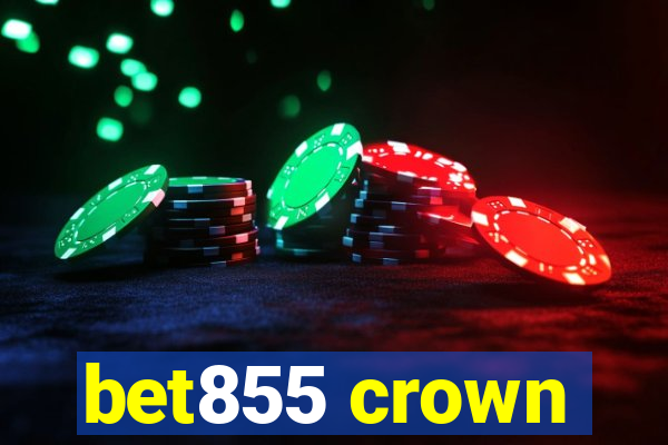 bet855 crown